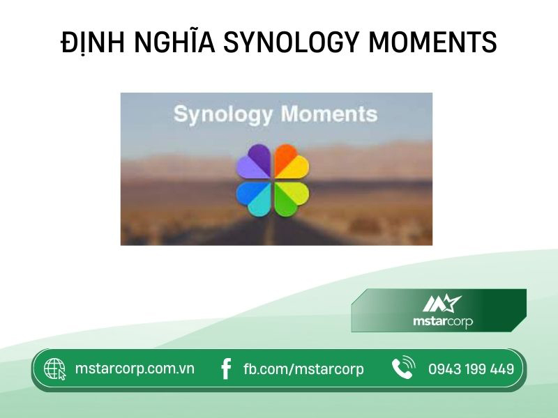 Định nghĩa Synology Moments