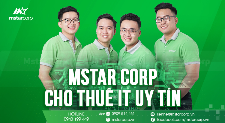 Mstar Corp - cho thuê IT uy tín và chuyên nghiệp tại HCM