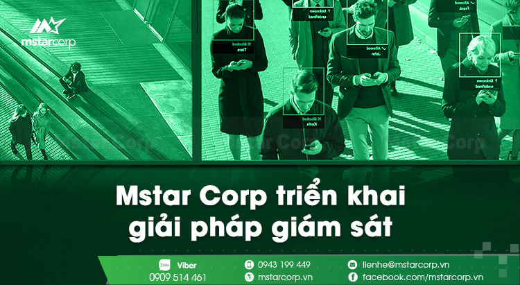 Mstar Corp triển khai giải pháp giám sát cho doanh nghiệp có gì mới ?