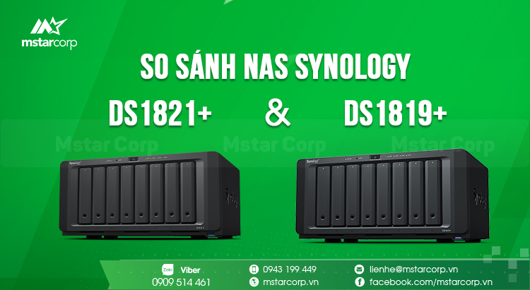 So sánh NAS Synology DS1821+ và DS1819+