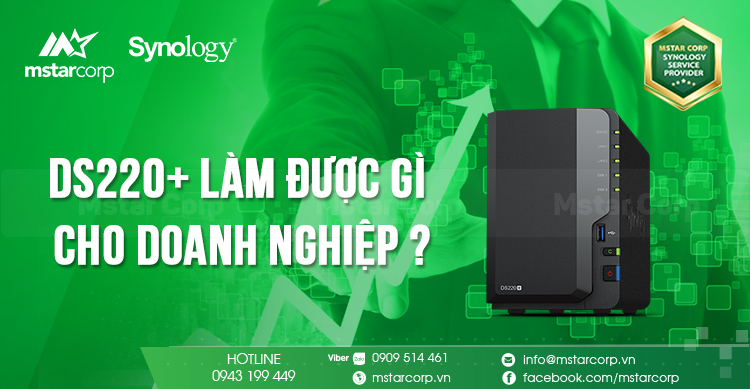 DS220+ làm được gì cho doanh nghiệp ?