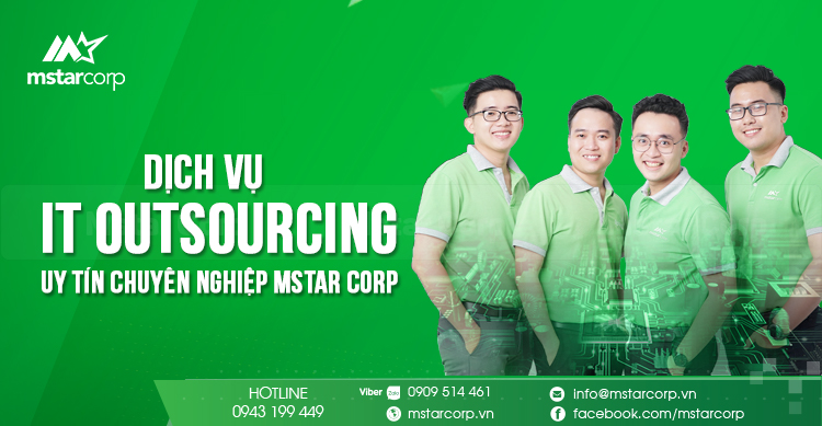 Dịch vụ IT Outsourcing uy tín chuyên nghiệp Mstar Corp