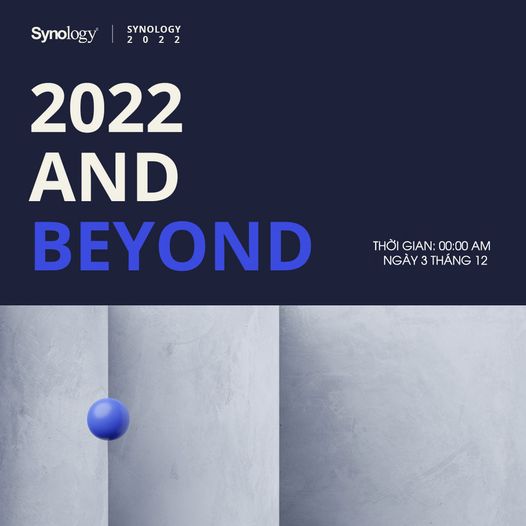 Synology 2022 And Beyond