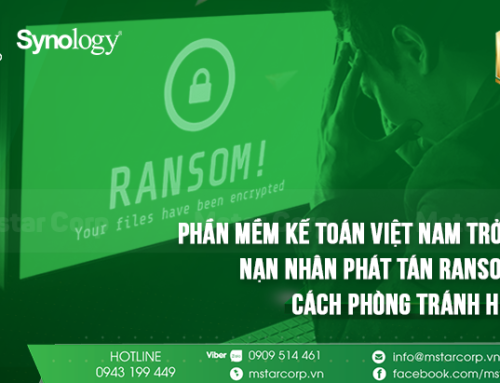 Phần mềm Kế toán Việt Nam trở thành nạn nhân phát tán Ransomware, cách phòng tránh hiệu quả