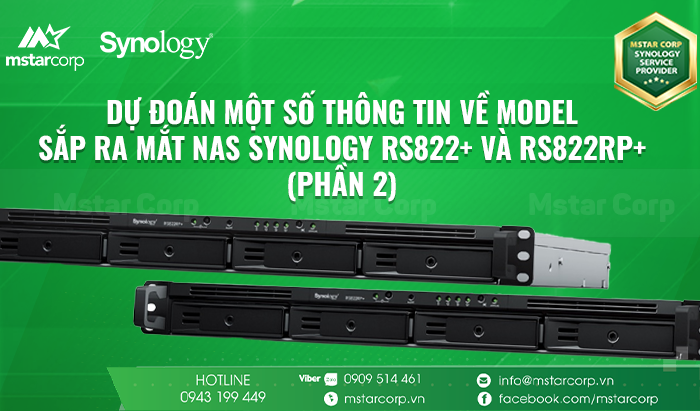 Dự đoán một số thông tin về model sắp ra mắt NAS Synology RS822+ và RS822RP+ (Phần 2)