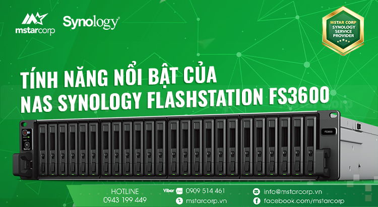 Tính năng nổi bật của NAS Synology FlashStation FS3600