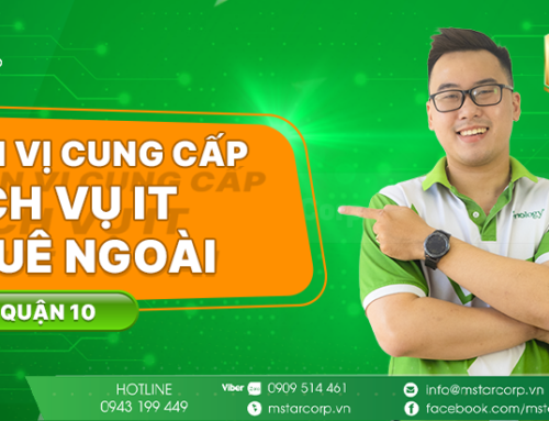 ĐƠN VỊ CUNG CẤP DỊCH VỤ IT THUÊ NGOÀI QUẬN 10