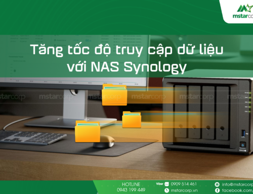 Tăng tốc độ truy cập dữ liệu với NAS Synology