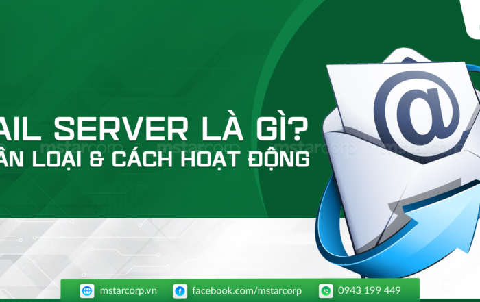 Mail server là gì_ Phân loại & Cách hoạt động