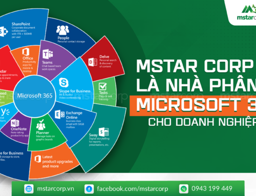 Mstar Corp là nhà phân phối Microsoft 365 cho doanh nghiệp