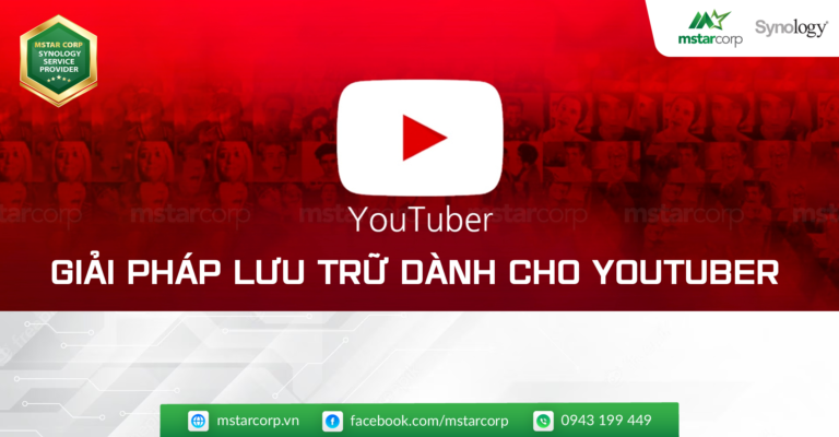 Giải pháp lưu trữ cho YouTuber