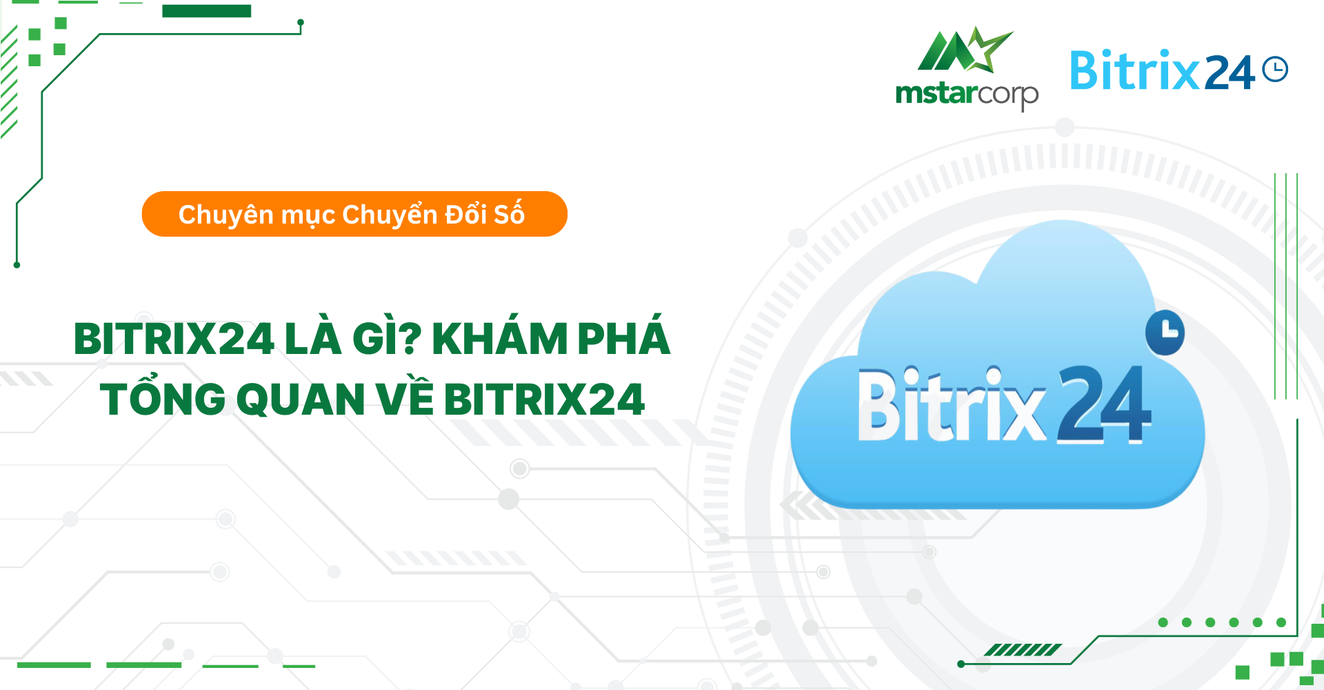 Bitrix24 là gì? Khám phá tổng quan về Bitrix24