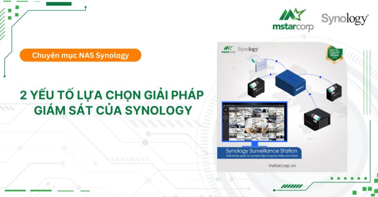 2 yếu tố lựa chọn giải pháp giám sát của Synology