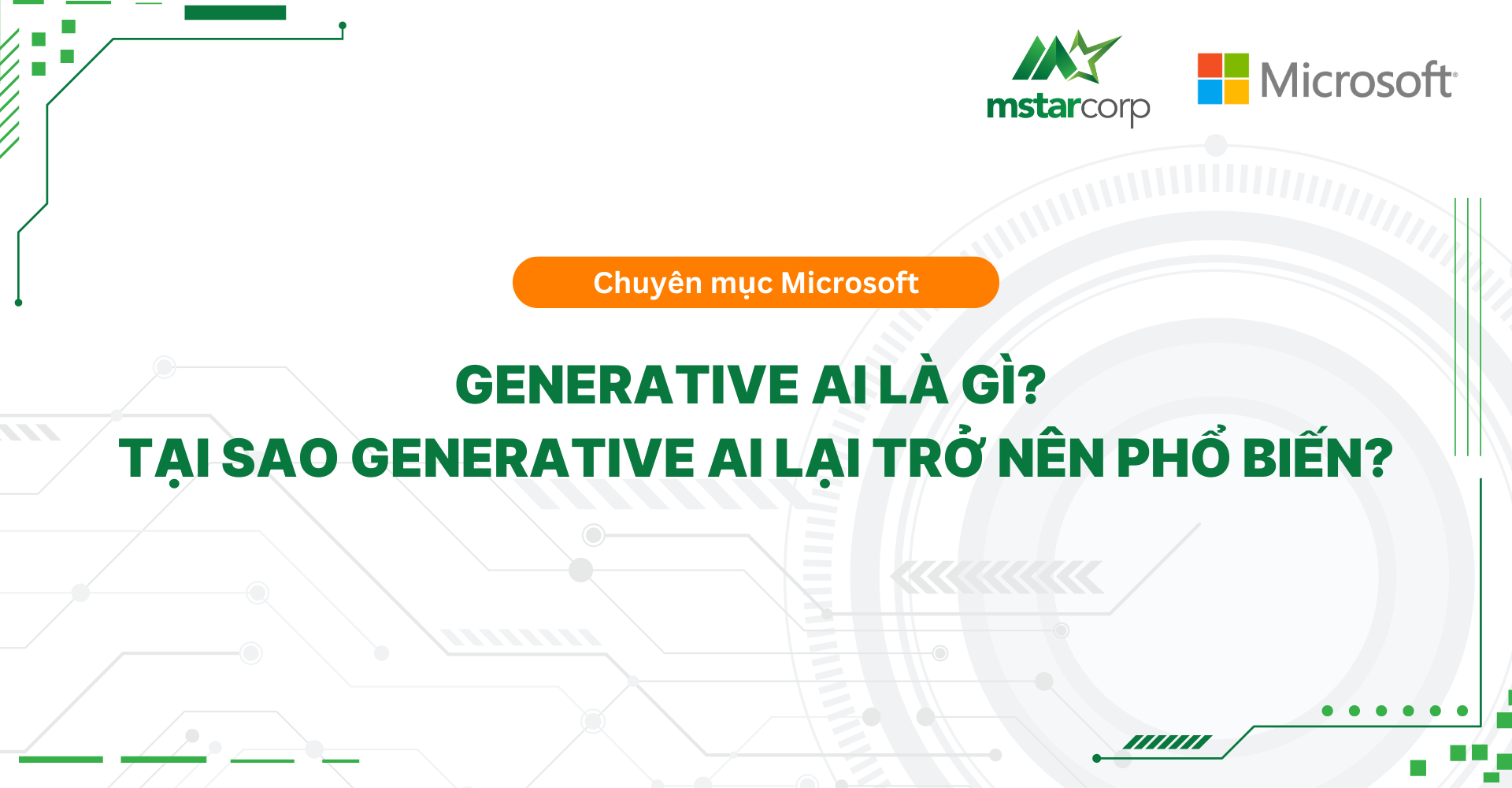 Generative AI là gì? Tại sao Generative AI lại trở nên phổ biến?