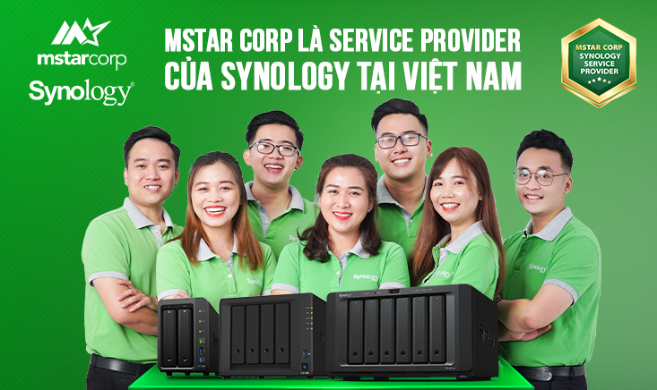 Mstar Corp - Nhà phân phối NAS Synology hàng đầu cho doanh nghiệp
