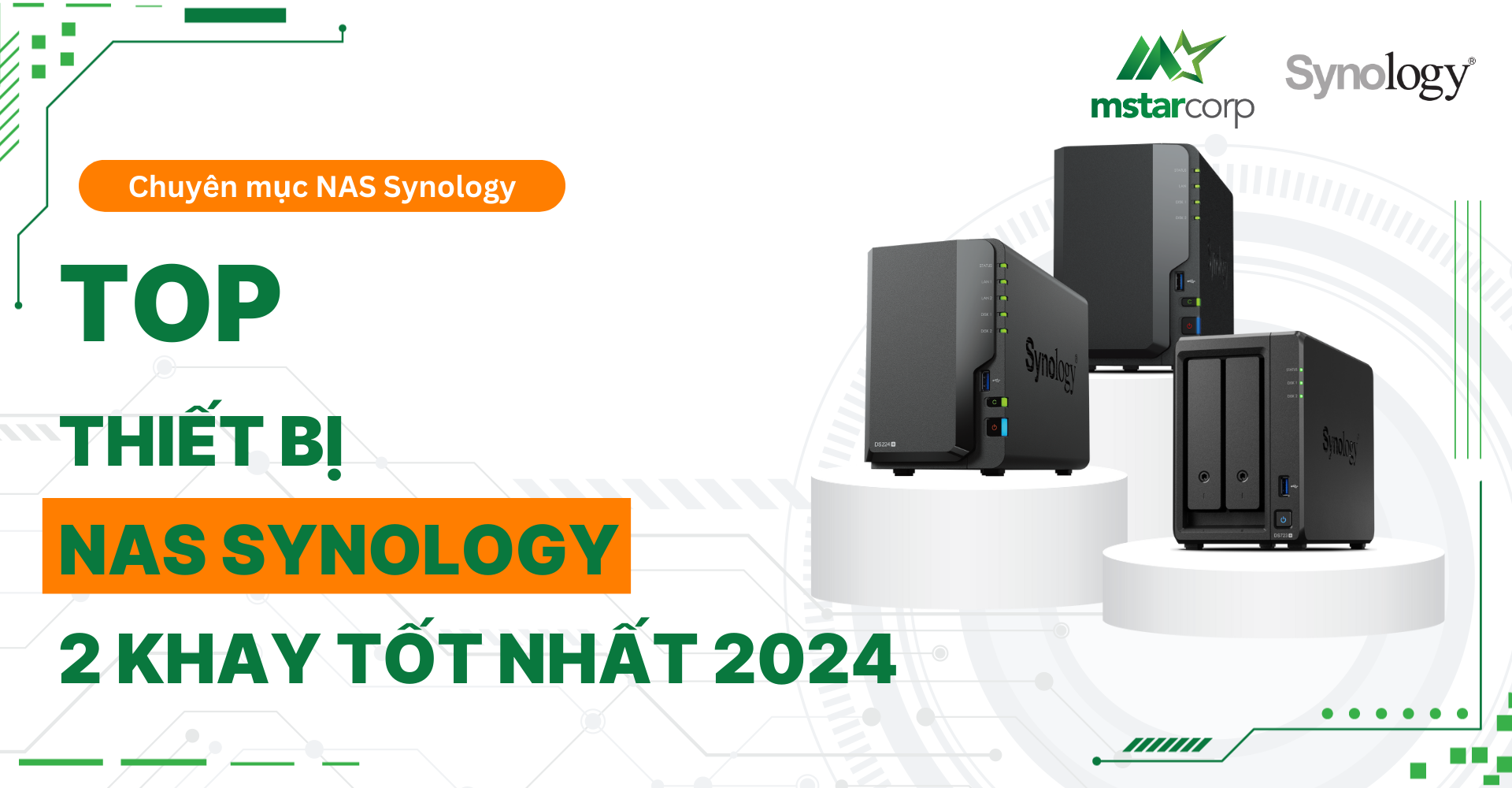 TOP thiết bị NAS Synology 2 khay tốt nhất 2024