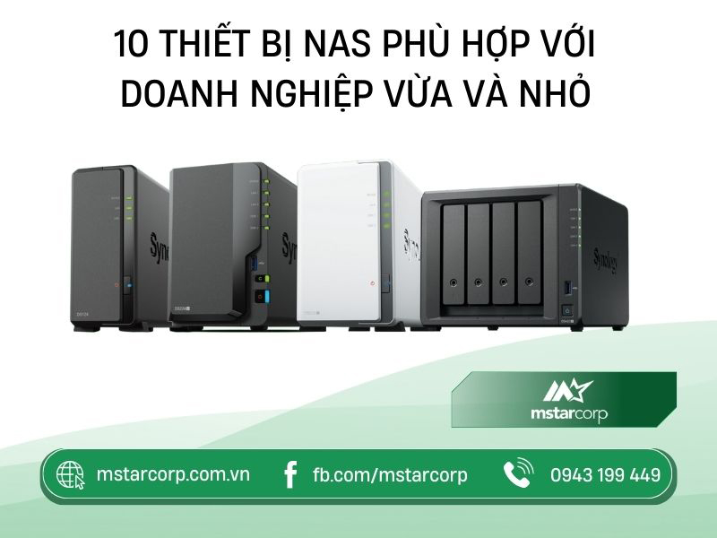 10 thiết bị NAS phù hợp với doanh nghiệp vừa và nhỏ