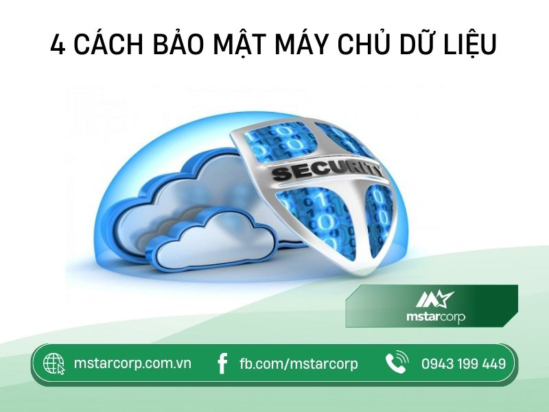 4 cách bảo mật máy chủ dữ liệu