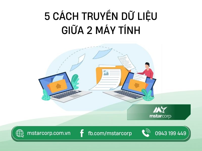 5 cách truyền dữ liệu giữa 2 máy tính