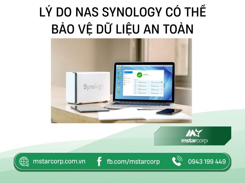 Lý do NAS Synology có thể bảo vệ dữ liệu an toàn