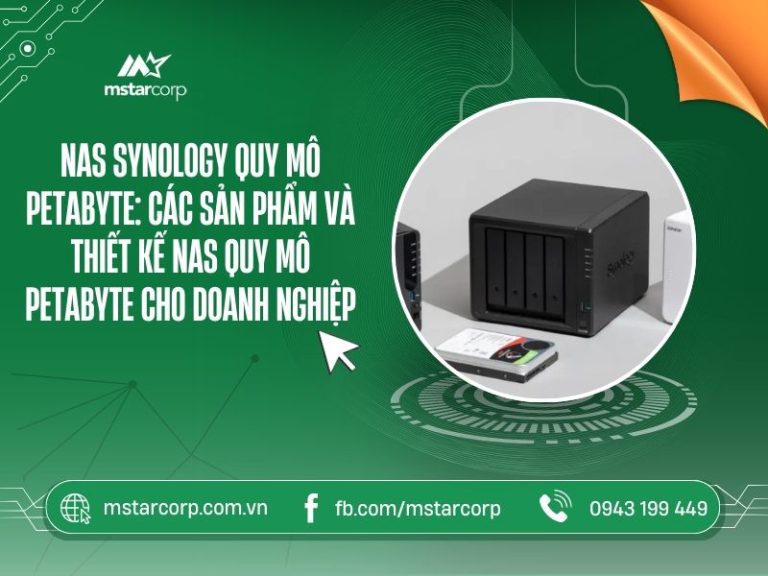 NAS Synology quy mô Petabyte các sản phẩm và thiết kế NAS quy mô Petabyte cho doanh nghiệp