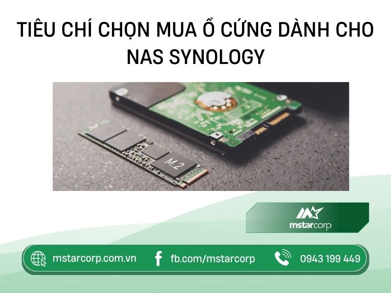 Tiêu chí chọn mua ổ cứng dành cho NAS Synology