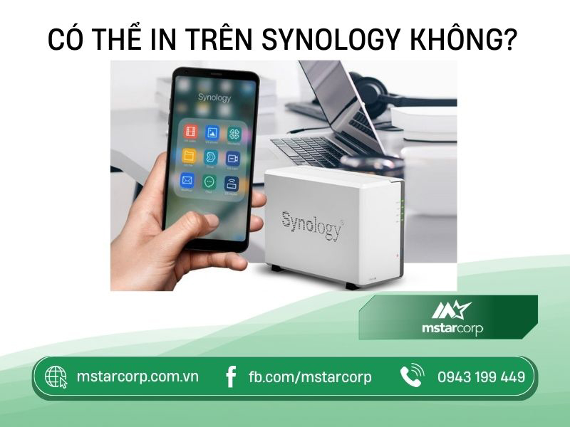 Có thể in trên Synology không?