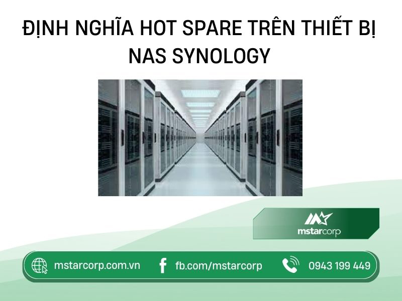 Định nghĩa Hot Spare trên thiết bị NAS Synology