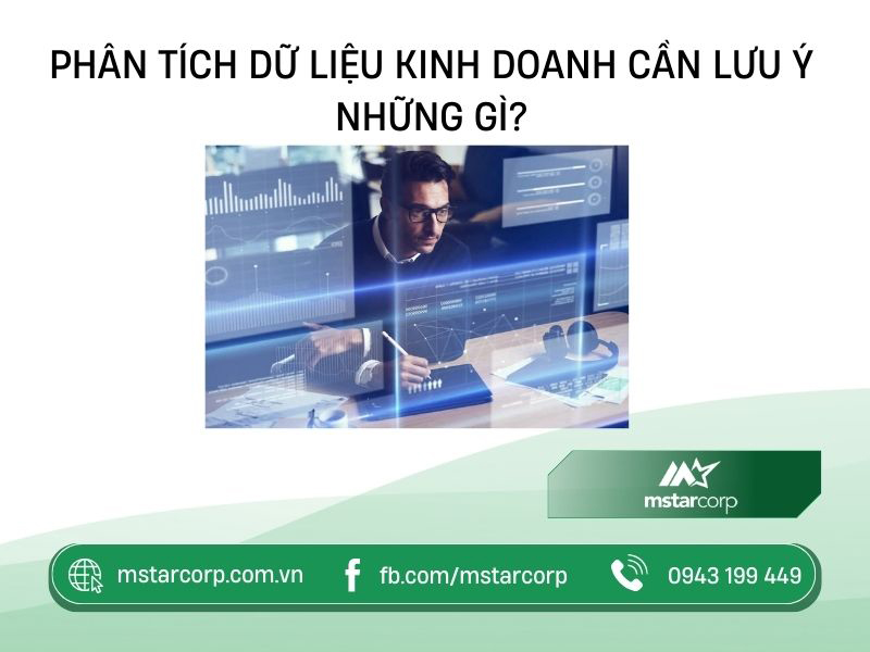 Phân tích dữ liệu kinh doanh cần lưu ý những gì