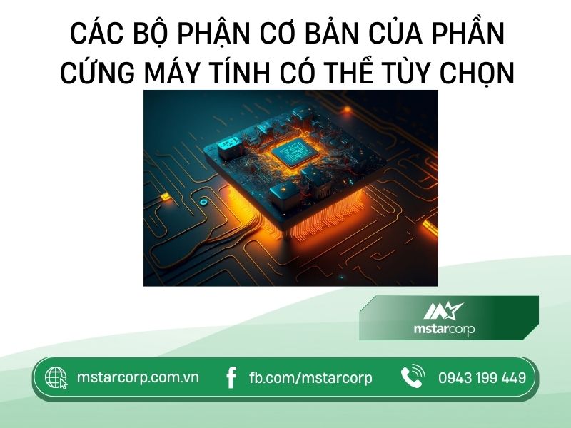 Cac-bo-phan-phan-cung-may-tinh-co-the-tuy-chon