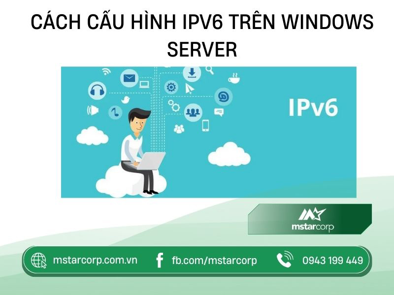 Cách cấu hình IPv6 trên Windows Server