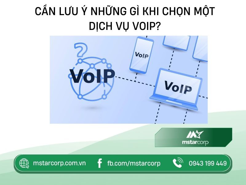 Cần lưu ý những gì khi chọn một dịch vụ VoIP