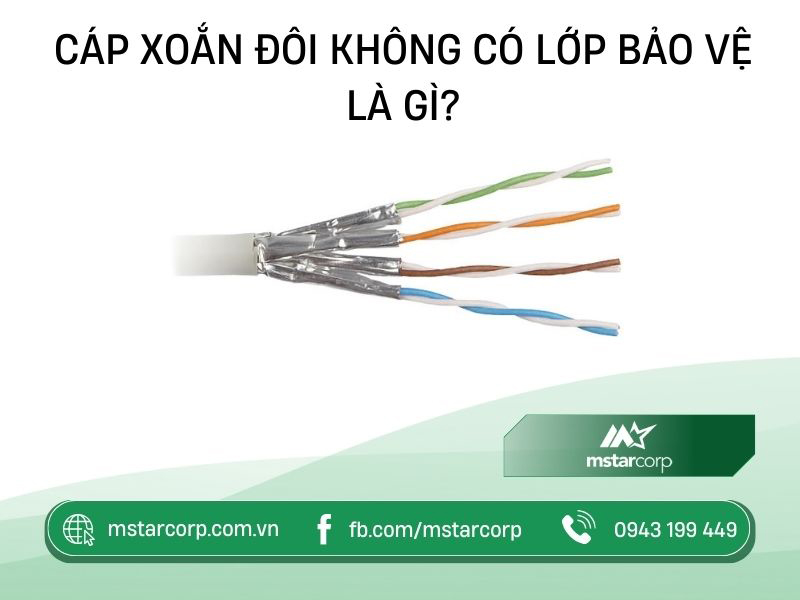 Cáp xoắn đôi không có lớp bảo vệ là gì