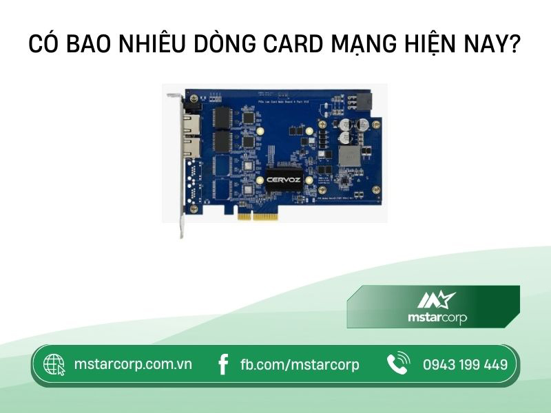 Có bao nhiêu dòng card mạng hiện nay