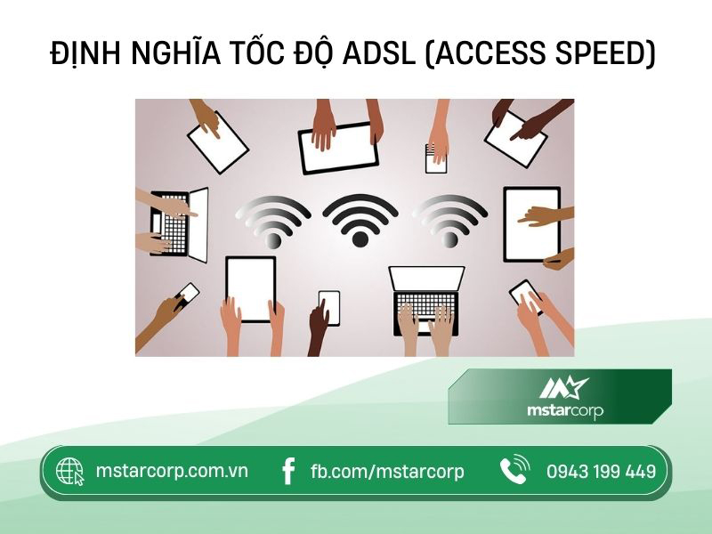 Định nghĩa tốc độ ADSL Access Speed