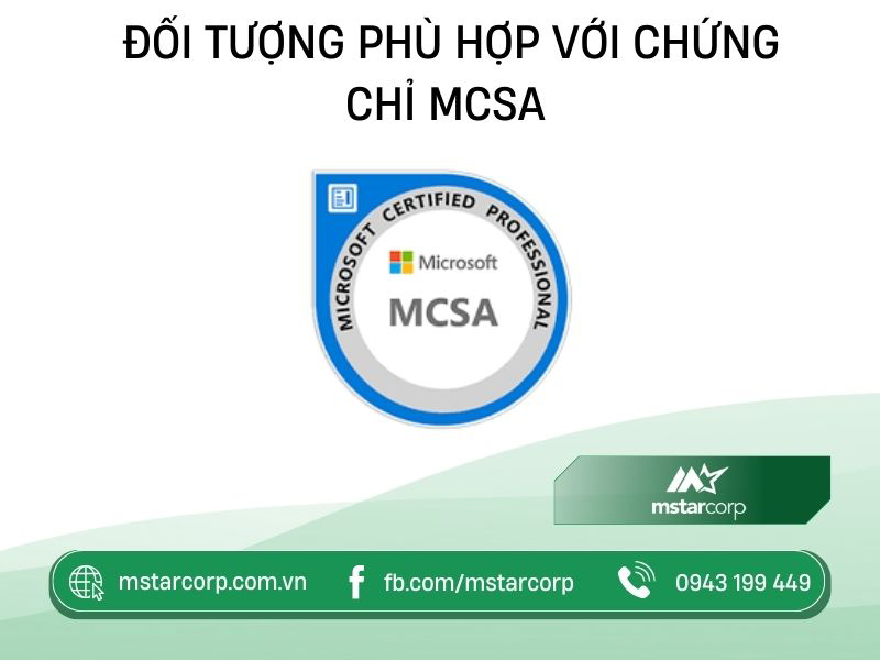 Đối tượng phù hợp với chứng chỉ MCSA