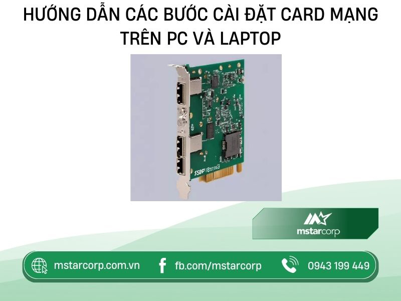 Hướng dẫn các bước cài đặt card mạng trên PC và laptop