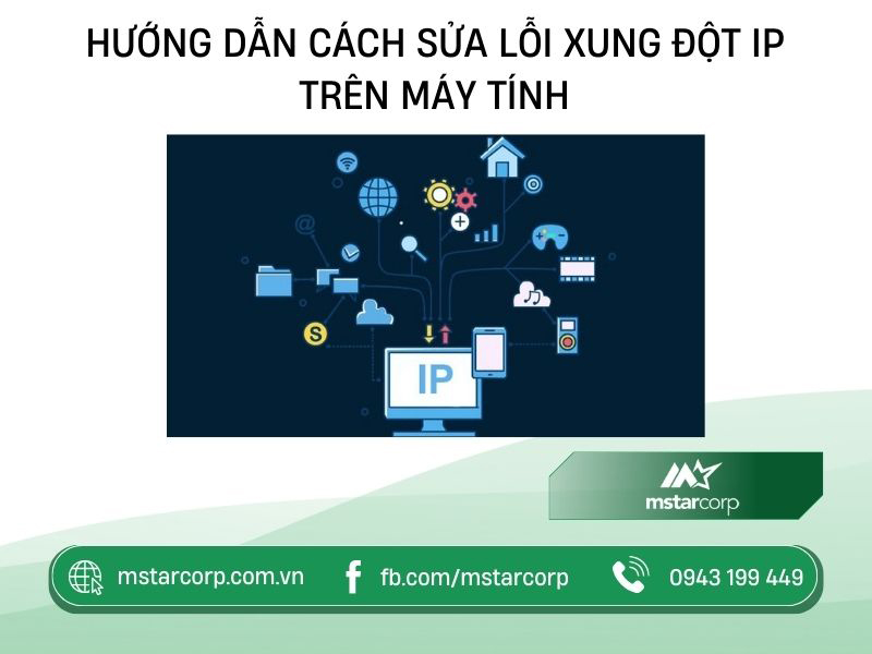 Hướng dẫn cách sửa lỗi xung đột IP trên máy tính