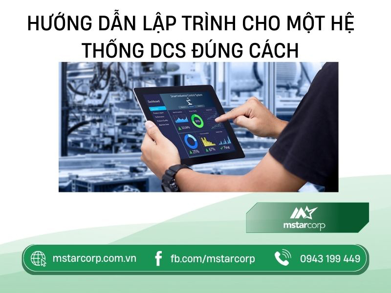 Hướng dẫn lập trình cho một hệ thống DCS đúng cách