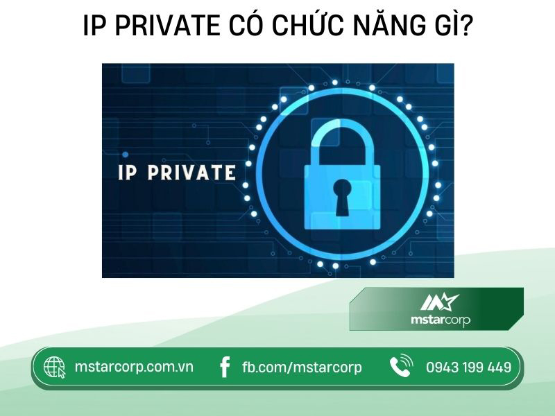 IP Private có chức năng gì?