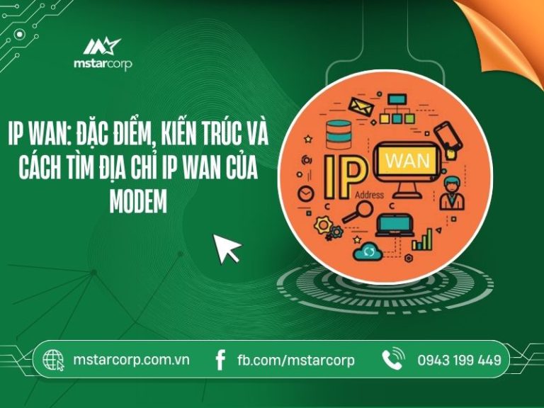 IP WAN: đặc điểm, kiến trúc và cách tìm địa chỉ IP WAN của modem