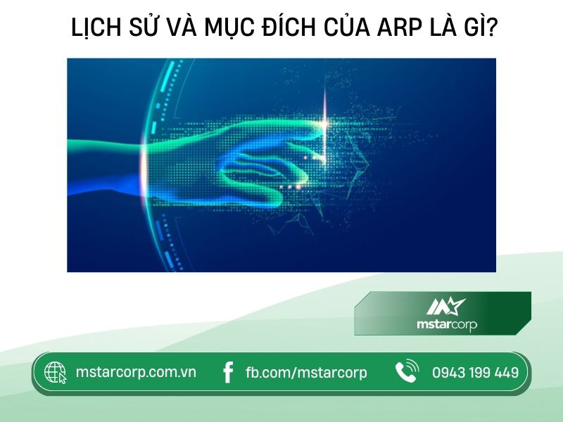 Lịch sử và mục đích của ARP là gì