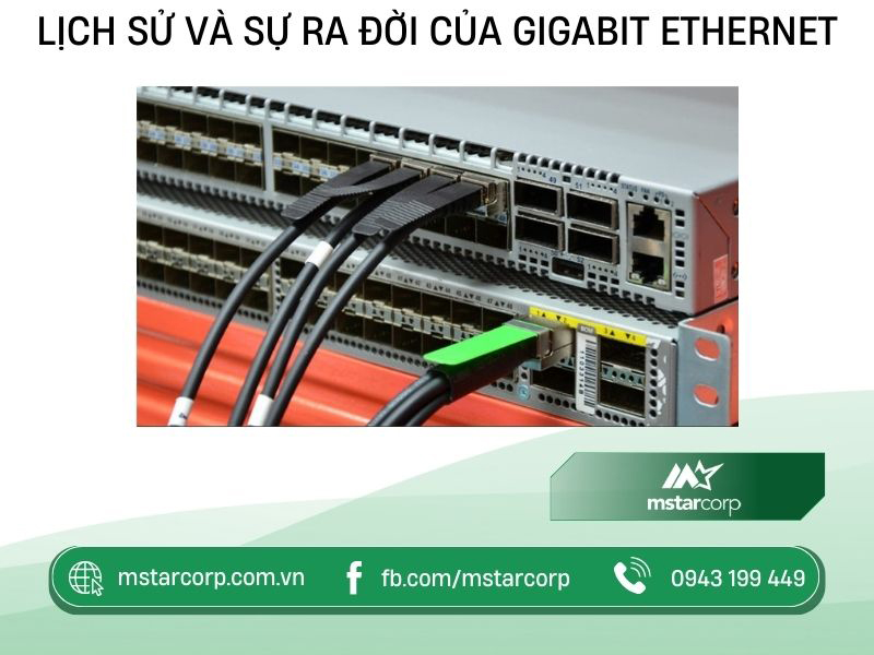 Lịch sử và sự ra đời của gigabit ethernet