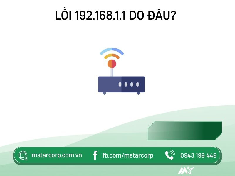 Lỗi 192.168.1.1 do đâu