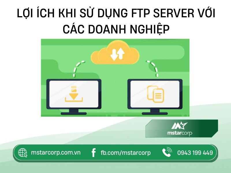 Lợi ích khi sử dụng FTP Server với các doanh nghiệp