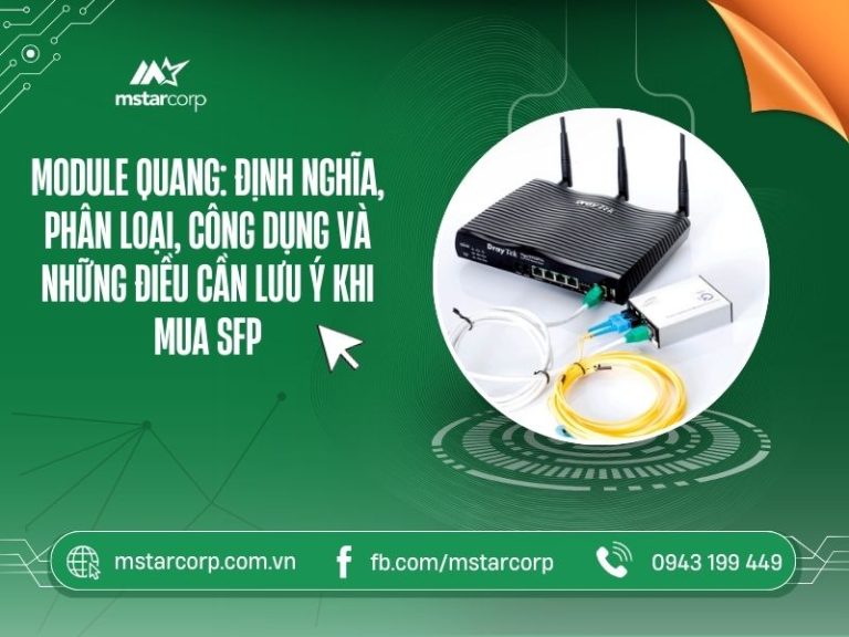 Module-quang-la-gi-phan-loai-cong-dung-va-nhung-dieu-can-luu-y-khi-mua-module-quang