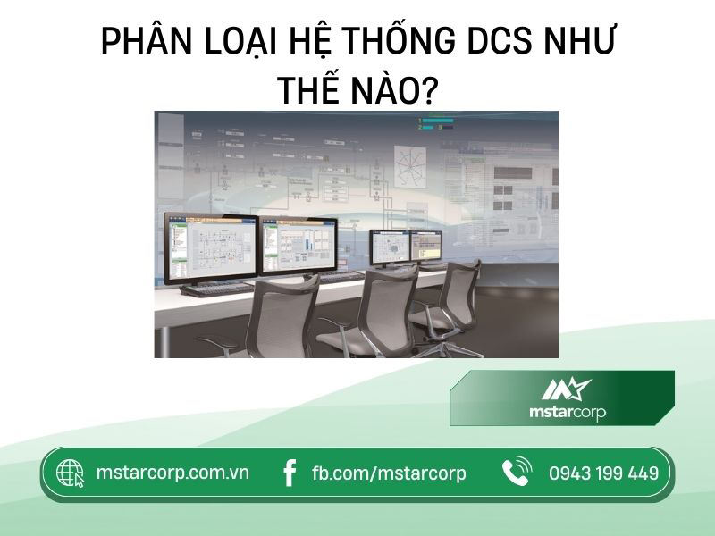 Phân loại hệ thống DCS như thế nào?