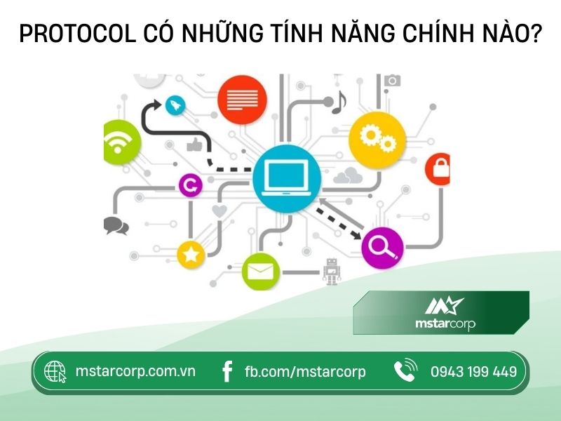 tinh-nang-chinh-cua-Protocol