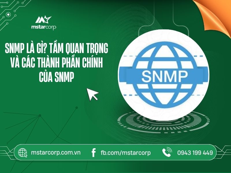 snmp-la-gi-va-cac-thanh-phan-chinh