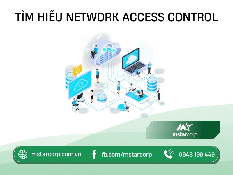 Tìm hiểu Network Access Control